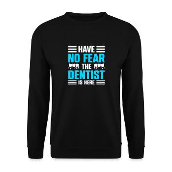 N’ayez pas peur Le dentiste est ici Zahnarzt - Sweat-shirt Unisexe - noir - Devant - Alina (178cm) & Michal (187cm)