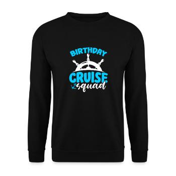 Birthday Cruise Squad - Unisex Pullover - Schwarz - Vorne - Alina (178cm) & Michal (187cm)