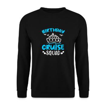 Birthday Cruise Squad - Unisex Pullover - Schwarz - Vorne - Alina (178cm) & Michal (187cm)