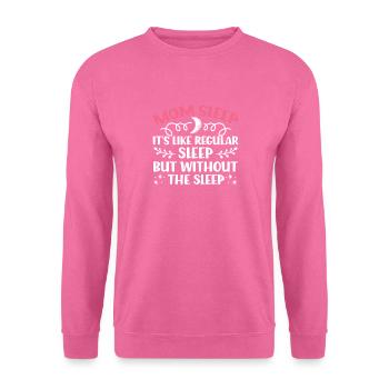 Maman dort c’est comme dormir normalement - Sweat-shirt Unisexe - rose - Devant