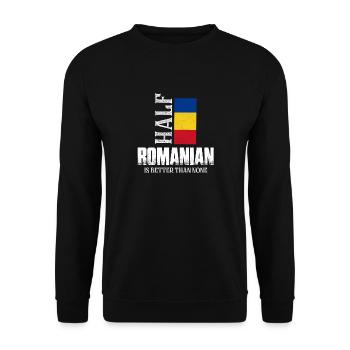 Half Romanian Is Better Than None Romania Pride Pa - Unisex Sweatshirt - black - Front - Alina (178cm) & Michal (187cm)