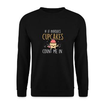 Pastry Chef Baking Funny If It Involves Cupcakes C - Unisex Sweatshirt - black - Front - Alina (178cm) & Michal (187cm)
