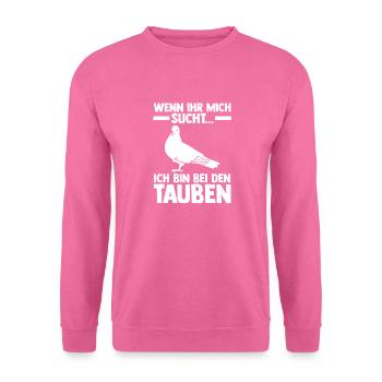 Taubenzüchter Brieftaube Tauben - Unisex Pullover - Pink - Vorne