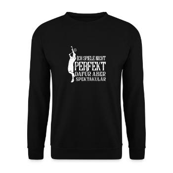 Ich spiele nicht perfekt dafür aber spektakulär Fe - Unisex Pullover - Schwarz - Vorne - Alina (178cm) & Michal (187cm)