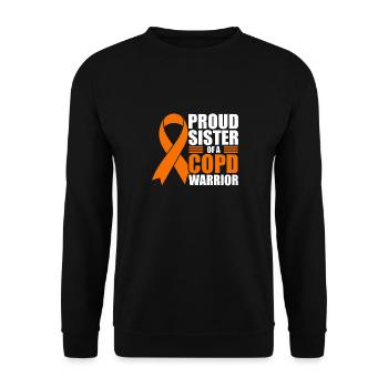 Proud sister of a COPD warrior Chronic - Unisex Sweatshirt - black - Front - Alina (178cm) & Michal (187cm)