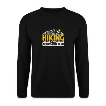 Wandern ist mein Ruhestandsplan Lustiger Wanderer - Unisex Pullover - Schwarz - Vorne - Alina (178cm) & Michal (187cm)