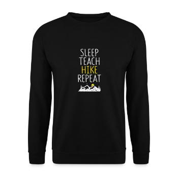 Sleeping, Teaching, Hiking, Repeating, Funny, Teacher - Unisex Sweatshirt - black - Front - Alina (178cm) & Michal (187cm)