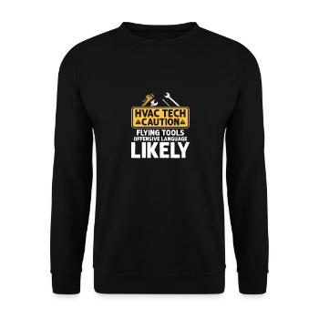 HVAC Tech Caution Flying Tools Technician Installe - Unisex Sweatshirt - black - Front - Alina (178cm) & Michal (187cm)