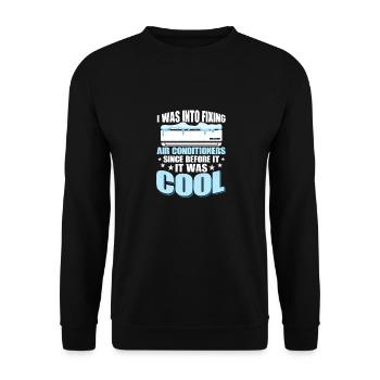 I Was Into Fixing Air Conditioners HVAC Technicia - Unisex Sweatshirt - black - Front - Alina (178cm) & Michal (187cm)