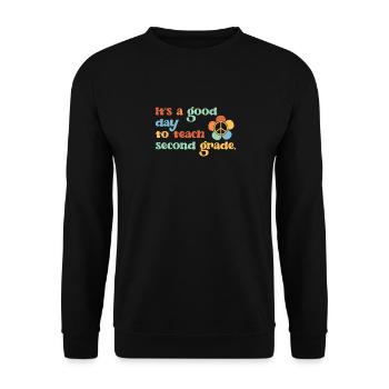 It's A Good Day To Teach Second Grade 2nd Teacher - Unisex Sweatshirt - black - Front - Alina (178cm) & Michal (187cm)