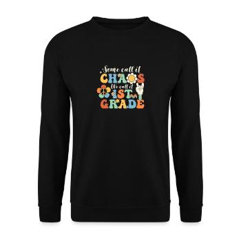 Rétro Certains appellent ça le chaos Nous l’appelons - Sweat-shirt Unisexe - noir - Devant - Alina (178cm) & Michal (187cm)