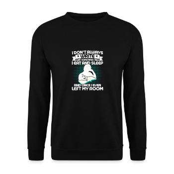 I Don't Always Write Sometimes I Eat Writer Autho - Unisex Pullover - Schwarz - Vorne - Alina (178cm) & Michal (187cm)