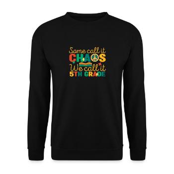 Manche nennen es Chaos, wir nennen es - Unisex Pullover - Schwarz - Vorne - Alina (178cm) & Michal (187cm)