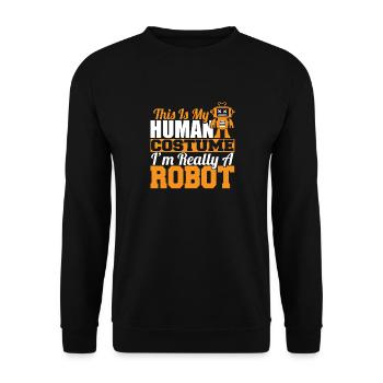 Funny This Is My Human Costume I'm Really A Robot - Unisex Sweatshirt - black - Front - Alina (178cm) & Michal (187cm)