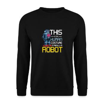 Robotics Funny This Is My Human Costume I'm Really - Unisex Sweatshirt - black - Front - Alina (178cm) & Michal (187cm)