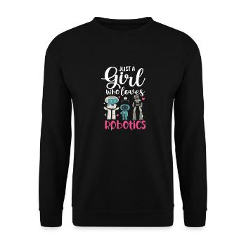 Build Robot Droid Builder Just A Girl Who Loves Ro - Unisex Pullover - Schwarz - Vorne - Alina (178cm) & Michal (187cm)