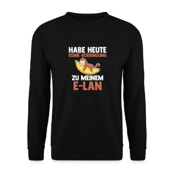 Affe Habe Heute Keine Verbindung Zu Meinem E-Lan - Unisex Pullover - Schwarz - Vorne - Alina (178cm) & Michal (187cm)