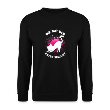 Die Mit Der Katze Spricht Katzenfan Cat Katzenlieb - Unisex Pullover - Schwarz - Vorne - Alina (178cm) & Michal (187cm)