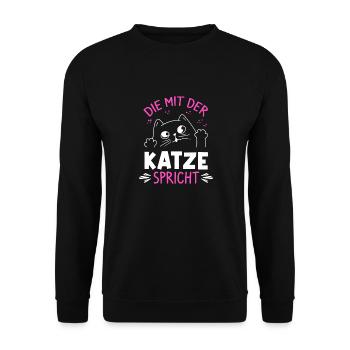 Die Mit Der Katze Spricht Katze Kätzchen Kater Cat - Unisex Pullover - Schwarz - Vorne - Alina (178cm) & Michal (187cm)