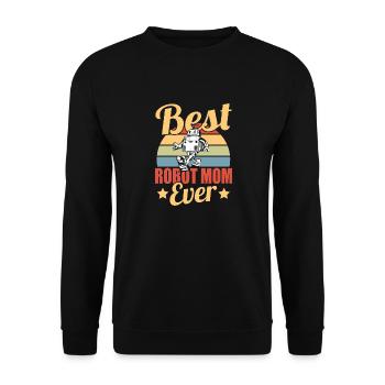 Best Robot Mom Ever Women Robotics Fan Mother Vint - Unisex Sweatshirt - black - Front - Alina (178cm) & Michal (187cm)
