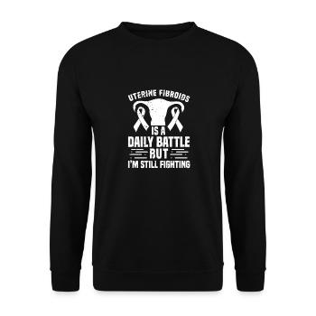 Uterine fibroids are a daily struggle, but I - Unisex Sweatshirt - black - Front - Alina (178cm) & Michal (187cm)
