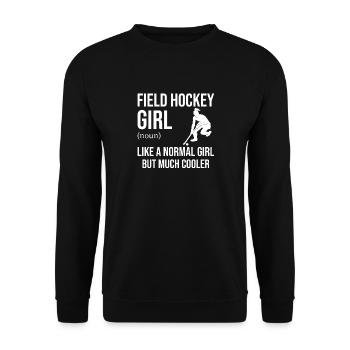 Field Hockey Girl Like A Normal Girl But Much Cool - Unisex Pullover - Schwarz - Vorne - Alina (178cm) & Michal (187cm)