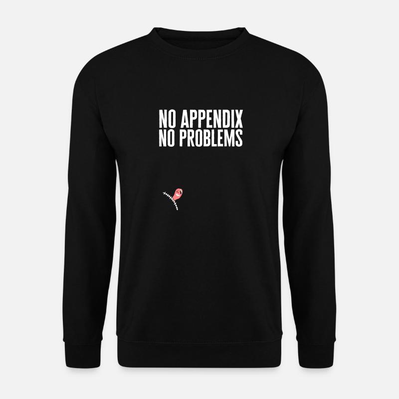 Appendectomy Appendicitis - Unisex Sweatshirt - black