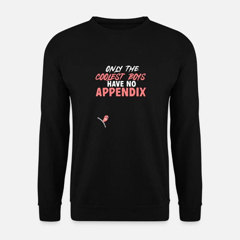 Blinddarm Operation Blinddarmentzündung - Unisex Pullover - Schwarz