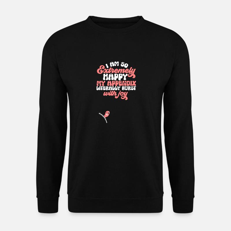 Appendectomy Appendicitis - Unisex Sweatshirt - black
