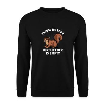 Funny Squirrel Excuse Me Your Bird Feeder Is Empty - Unisex Pullover - Schwarz - Vorne - Alina (178cm) & Michal (187cm)