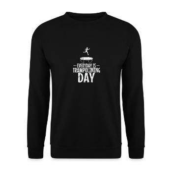 Everyday is Trampolining Day Hopping Sport - Unisex Sweatshirt - black - Front - Alina (178cm) & Michal (187cm)