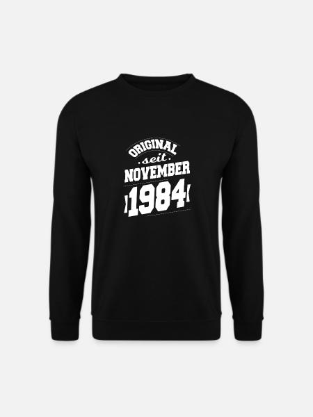 November 1984 Original seit 39 Jahren Mann Frau - Unisex Pullover - Schwarz