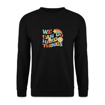 We Can Do Hard Things Teacher 100th Day of School - Unisex Sweatshirt - black - Front - Alina (178cm) & Michal (187cm)