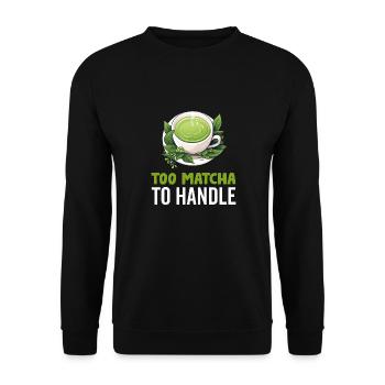 Matcha Tee Latte Liebhaber für grünen Tee Lustiger Matcha - Unisex Pullover - Schwarz - Vorne - Alina (178cm) & Michal (187cm)