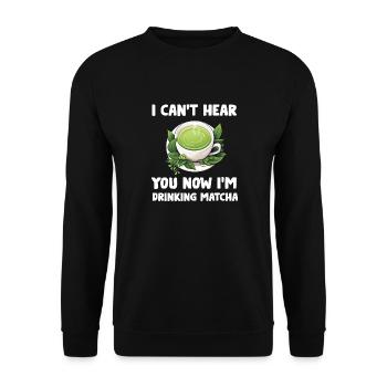 Matcha Tee Latte Liebhaber für grünen Tee Lustiger Matcha - Unisex Pullover - Schwarz - Vorne - Alina (178cm) & Michal (187cm)