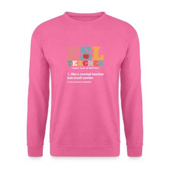 Lehrkraft Englisch Zweitsprache Fremdsprache - Unisex Pullover - Pink - Vorne