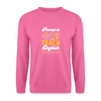 Lehrkraft Englisch Zweitsprache Fremdsprache - Unisex Pullover - Pink - Vorne