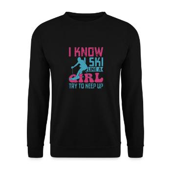 Je sais que je skie comme une fille Essayer de suivre Winterspor - Sweat-shirt Unisexe - noir - Devant - Alina (178cm) & Michal (187cm)