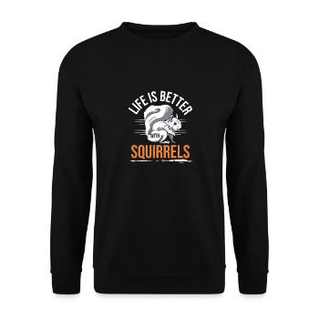 Cool Funny Life Is Better With Squirrels Forest An - Unisex Sweatshirt - black - Front - Alina (178cm) & Michal (187cm)