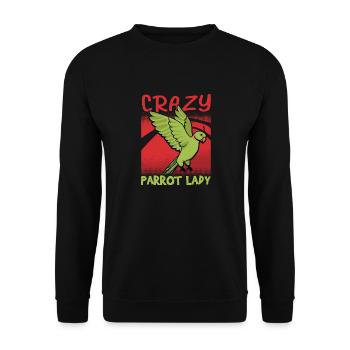 Crazy Parrot Lady Bird Avian Parrot Owner - Unisex Sweatshirt - black - Front - Alina (178cm) & Michal (187cm)