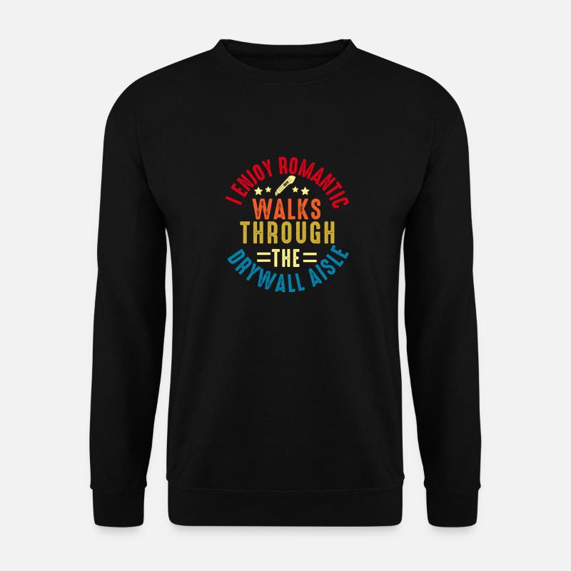 Drywall Installer Drywaller Drywall Finisher - Unisex Sweatshirt - black