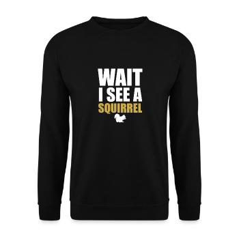 Funny Wait I See A Squirrel Cute Rodent Forest Ani - Unisex Pullover - Schwarz - Vorne - Alina (178cm) & Michal (187cm)