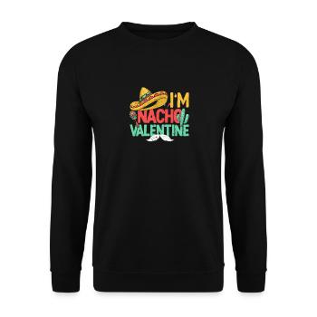 Ich bin Nacho Valentine Lustige mexikanisch - Unisex Pullover - Schwarz - Vorne - Alina (178cm) & Michal (187cm)