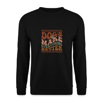 Dogs Make Everything Better - Unisex Sweatshirt - black - Front - Alina (178cm) & Michal (187cm)