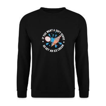 Si vous voulez une portion molle, allez chercher une crème glacée - Sweat-shirt Unisexe - noir - Devant - Alina (178cm) & Michal (187cm)