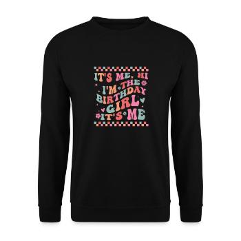 It's Me Hi I'm Birthday Girl It's Me Groovy For Gi - Unisex Sweatshirt - black - Front - Alina (178cm) & Michal (187cm)