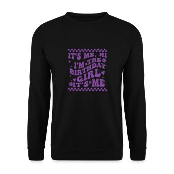 It's Me Hi I'm Birthday Girl It's Me Groovy For Gi - Unisex Sweatshirt - black - Front - Alina (178cm) & Michal (187cm)