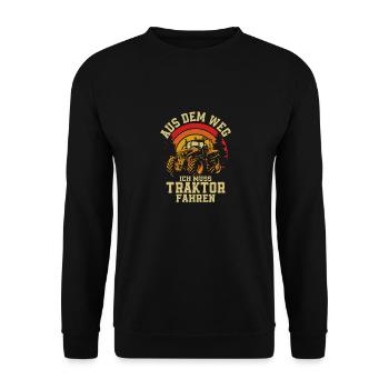 Aus dem Weg ich muss Traktor fahren Trecker - Unisex Pullover - Schwarz - Vorne - Alina (178cm) & Michal (187cm)