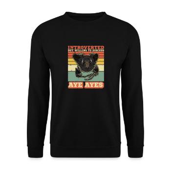 Introverted but willing to discuss aye ayes - Unisex Pullover - Schwarz - Vorne - Alina (178cm) & Michal (187cm)