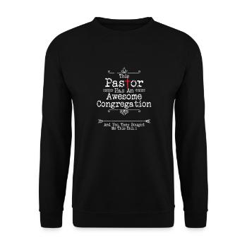 Church Clergy This Pastor Has An Awesome - Unisex Sweatshirt - black - Front - Alina (178cm) & Michal (187cm)